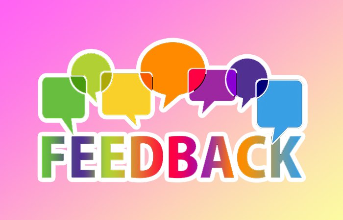 Feedback là gì - Tầm quan trọng và cách áp dụng trong cuộc sống